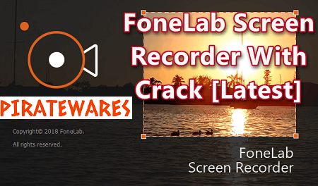 fonelab screen recorder registration code
