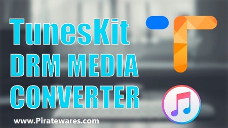 TunesKit DRM Media Converter 2.8.7.155 Free Download Latest 2023