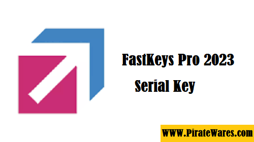 FastKeys Pro Crack