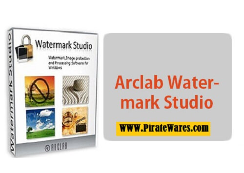 Arclab Watermark Studio V4.4 Key Full Activated 2023 Offline Installer