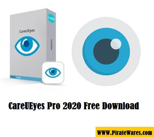 CareUEyes Pro 2020 V2.2.5 Free Download Latest Version