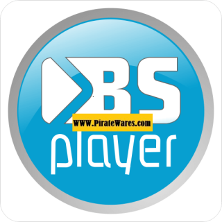 BS Player Pro 3.18.243 License Key Full Activated Offline Installer