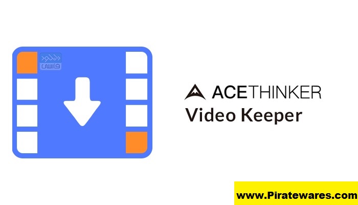 AceThinker Video Keeper 6.2.8.0 Activation Code Download 2023