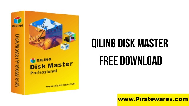 QILING Disk Master 7.2.0 Free Download Full Activatied 2023