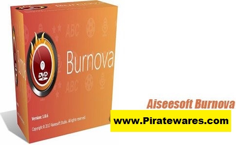 Aiseesoft Burnova 1.5.12 License Key Download Here 2023
