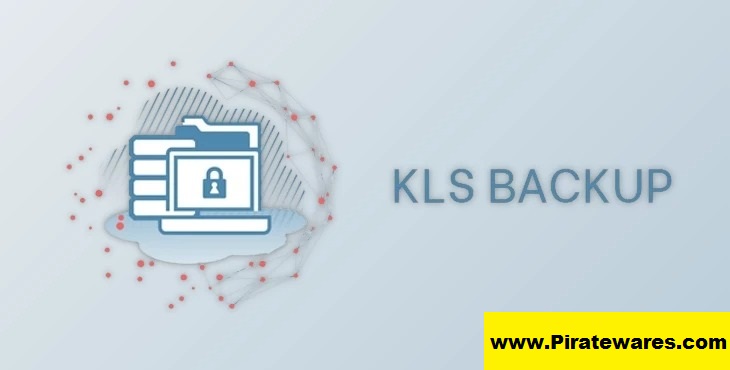 KLS Backup Professional 2023 v12.0.0.6 Serial Key Download 