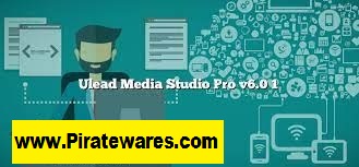 Ulead MediaStudio Pro 6.0 Free Download For PC 2023