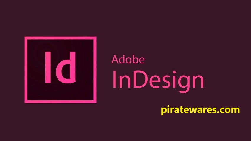 Adobe InDesign 19.1 Serial Number Download For PC {2024}